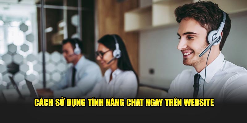 Liên Hệ J88 - Hướng Dẫn Chi Tiết Cách Kết Nối Nhanh Chóng 2 Cách sử dụng tính năng chat ngay trên website