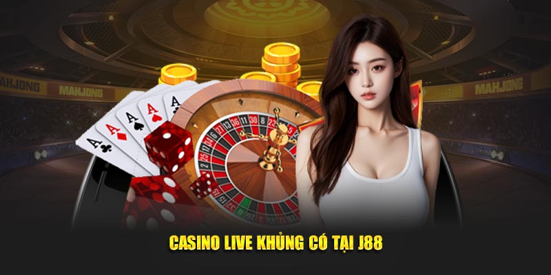 J88 🎖️ Trang Chủ 47 Casino live khủng có tại J88