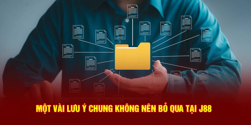 Miễn Trừ Trách Nhiệm J88: Tìm Hiểu Chính Sách Minh Bạch 3 Một vài lưu ý chung không nên bỏ qua tại J88
