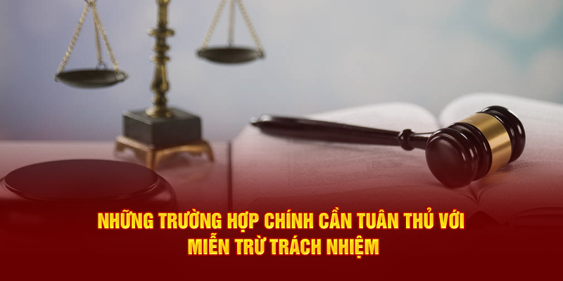 Miễn Trừ Trách Nhiệm J88: Tìm Hiểu Chính Sách Minh Bạch 2 Những trường hợp chính cần tuân thủ với miễn trừ trách nhiệm
