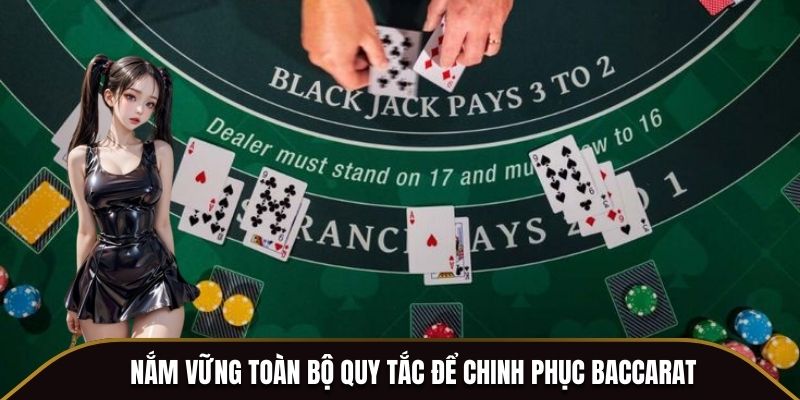 Baccarat - Đắm Chìm Trong Không Gian Game Bài Thượng Lưu 2 Nắm vững toàn bộ quy tắc để chinh phục Baccarat