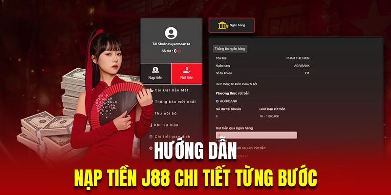 Nạp Tiền J88 | Hướng Dẫn Chi Tiết Quy Trình Chính Xác 2025 1 Hướng dẫn thao tác chuẩn xác khi nạp tiền nhà cái J88